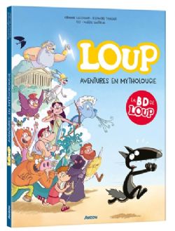 LES AVENTURES DE LOUP -  AVENTURES EN MYTHOLOUGIE (V.F.)