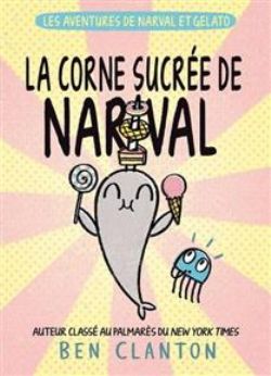 LES AVENTURES DE NARVAL ET GELATO -  LA CORNE SUCRÉE DE NARVAL (V.F.) 09