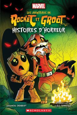 LES AVENTURES DE ROCKET ET GROOT -  HISTOIRES D'HORREUR (V.F.) 02