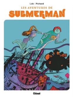 LES AVENTURES DE SUBMERMAN