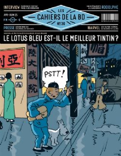 LES CAHIERS DE LA BD -  LE LOTUS BLEU EST-IL LE MEILLEUR TINTIN ? (V.F.) 30