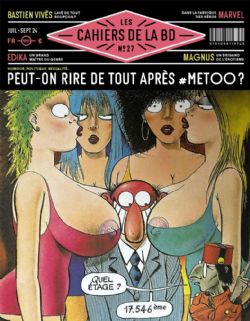 LES CAHIERS DE LA BD -  PEUT-ON RIRE DE TOUT APRÈS #METOO ? (V.F.) 27