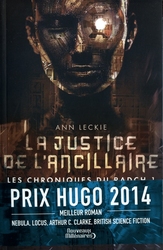 LES CHRONIQUES DU RADCH -  LA JUSTICE DE L'ANCILLAIRE (GRAND FORMAT) 01