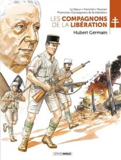 LES COMPAGNONS DE LA LIBÉRATION -  HUBERT GERMAIN 06