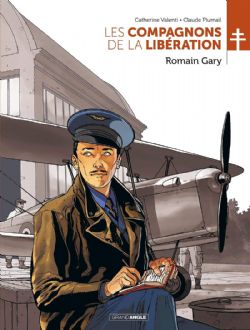 LES COMPAGNONS DE LA LIBÉRATION -  ROMAIN GARY