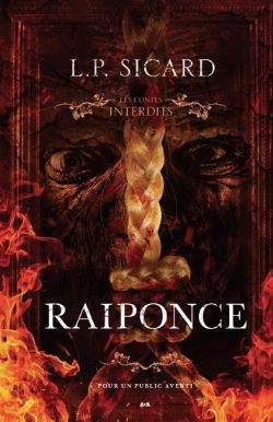 LES CONTES INTERDITS -  RAIPONCE (LIVRE AUDIO)