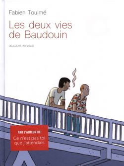 LES DEUX VIES DE BAUDOUIN