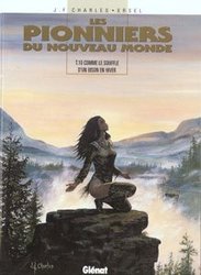 LES PIONNIERS DU NOUVEAU-MONDE -  LE SOUFFLE D'UN BISON… (V.F.) 10