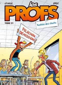 LES PROFS -  RENTRÉE DES CLASHS 21