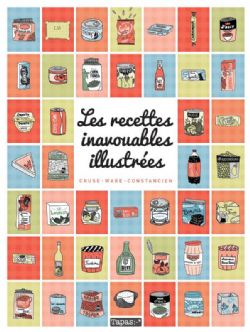 LES RECETTES INAVOUABLE ILLUSTRÉES