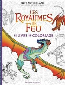 LES ROYAUMES DE FEU -  LE LIVRE DE COLORIAGE (V.F)