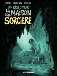 LES RÊVES DANS LA MAISON DE LA SORCIÈRE