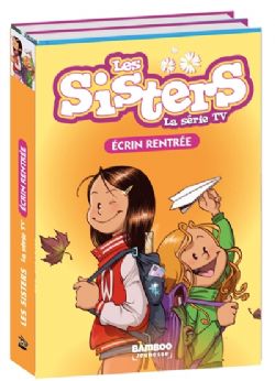 LES SISTERS -  LA SÉRIE TV : ÉCRIN RENTRÉE T. 51 + T. 57 -  LA SÉRIE TV