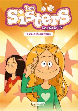 LES SISTERS -  Y EN A LÀ-DEDANS (V.F.) -  LA SÉRIE TV 88