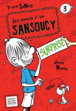 LES SOUCIS D'UN SANSOUCY -  SURPRISE 03