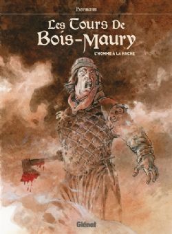 LES TOURS DE BOIS MAURY -  L'HOMME À LA HACHE