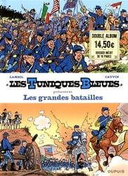 LES TUNIQUES BLEUES -  LES GRANDES BATAILLES - TOMES 27 & 47 (V.F) 1 -  TUNIQUES BLEUES PRESENTENT