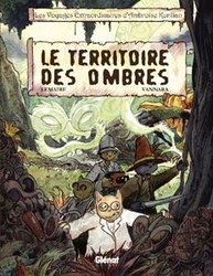 LES VOYAGES EXTRAORDINAIRES D'AMBROISE KURILIAN -  LE TERRITOIRE DES OMBRES 01