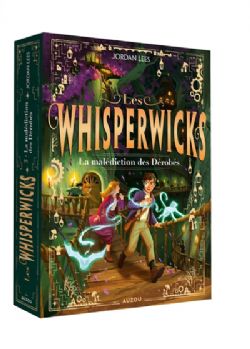 LES WHISPERWICKS -  LA MALÉDICTION DES DÉROBÉS - TP (V.F.) 02