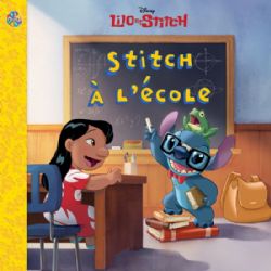 LILO & STITCH -  STITCH À L'ÉCOLE (V.F.) -  LES PETITS CLASSIQUES