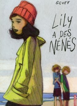 LILY A DES NÉNÉS