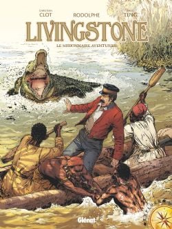 LIVINGSTONE -  LE MISSIONNAIRE AVENTURIER