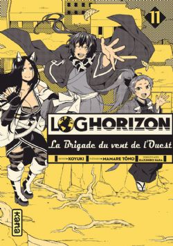 LOG HORIZON -  (V.F.) -  BRIGADE DU VENT DE L'OUEST, LA 11