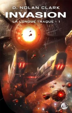 LONGUE TRAQUE, LA -  INVASION 01