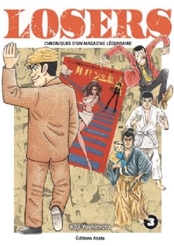 LOSERS: CHRONIQUES D'UN MAGAZINE LÉGENDAIRE -  (V.F.) 03