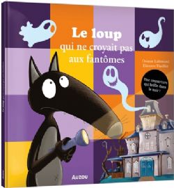 LOUP -  LE LOUP QUI CROYAIT PAS AU FANTÔMES (V.F.)