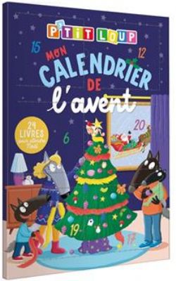 LOUP -  MON CALENDRIER DE L'AVENT (FRANÇAIS) -  P'TIT LOUP