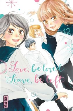 LOVE, BE LOVED LEAVE, BE LEFT -  (V.F) 12