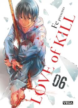 LOVE OF KILL -  (V.F.) 06