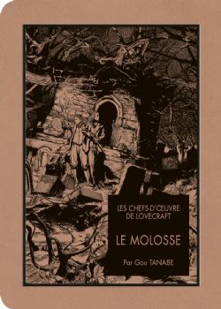 LOVECRAFT -  LE MOLOSSE (V.F.) -  LES CHEFS-D'ŒUVRE DE LOVECRAFT
