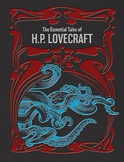 LOVECRAFT -  THE ESSENTIAL TALES OF H.P. LOVECRAFT (V.A.)