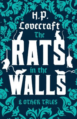 LOVECRAFT -  THE RATS IN THE WALLS AND OTHER STORIES (V.A.)