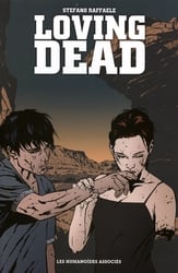 LOVING DEAD (NOUVELLE ÉDITION)