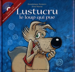 LUSTUCRU -  LE LOUP QUI PUE (LIVRE - CD)