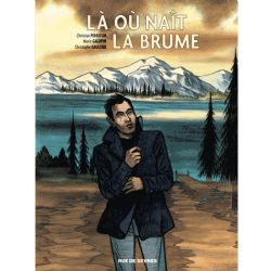 LÀ OÙ NAÎT LA BRUME