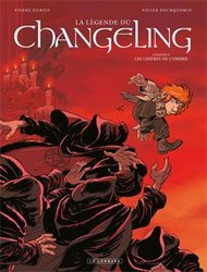 LÉGENDE DU CHANGELING, LA -  LES LISIÈRES DE L'OMBRE 04