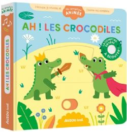 MA COMPTINE ANIMÉE -  AH! LES CROCODILES (V.F.)