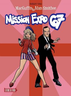 MACGUFFIN & ALAN SMITHEE -  MISSION EXPO 67