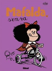 MAFALDA -  MAFALDA S'EN VA (NOUVELLE ÉDITION) 11