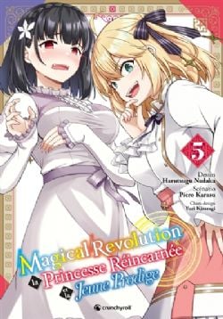 MAGICAL REVOLUTION : LA PRINCESSE RÉINCARNÉE ET LA JEUNE PRODIGE -  (V.F.) 05