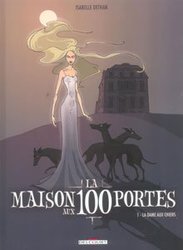 MAISON AUX 100 PORTES, LA -  LA DAME AUX CHIENS 01