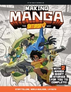 MAKING MANGA: THE SATURDAY AM WAY -  (V.A.)