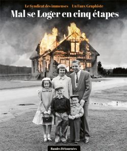 MAL SE LOGER EN CINQ ÉTAPES -  -