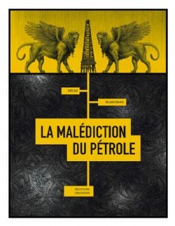 MALÉDICTION DU PÉTROLE, LA