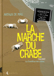 MARCHE DU CRABE, LA -  LA CONDITION DES CRABES 01