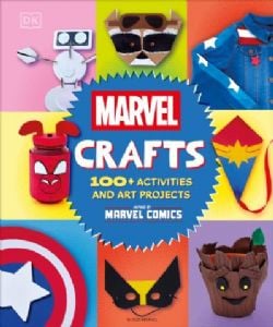 MARVEL -  100+ ACTIVITIES AND ART PROJECTS INSPIRED BY MARVEL COMICS (V.A.)
